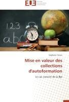 Mise en valeur des collections d'autoformation - Stéphane Tonon