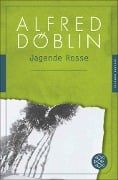 Cover-Bild zum Titel 'Jagende Rosse' von 'Alfred Döblin'