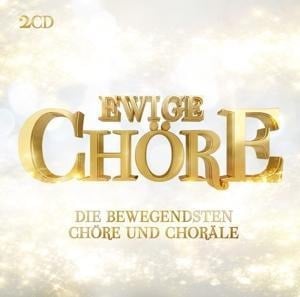 Ewige Chöre - Various