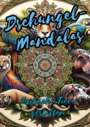 Cover-Bild zum Titel 'Dschungel-Mandalas: Exotische Tiere gestalten' von 'Christian Hagen'
