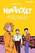 Cover-Bild zum Titel 'Nantucket. Una storia ispirata alle vite di Carson McCullers, Tennessee Williams e Annemarie Schwarzenbach' von 'Daria Gatti'
