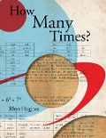 Cover-Bild zum Titel 'How Many Times? (Paperback)' von 'Rhys Hughes'