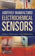 Cover-Bild zum Titel 'Additively Manufactured Electrochemical Sensors' von ''