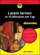 Cover-Bild zum Titel 'Latein lernen in 15 Minuten am Tag für Dummies' von 'Rita Linhart'