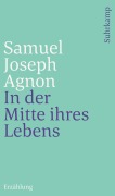 Cover-Bild zum Titel 'In der Mitte ihres Lebens' von 'Samuel Joseph Agnon'