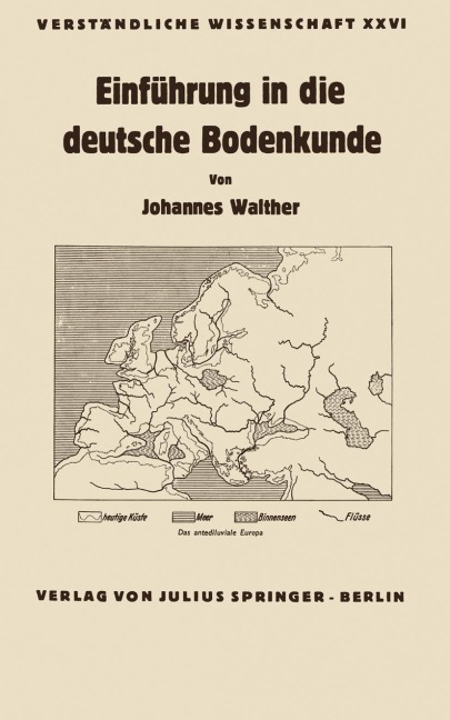 Einführung in die deutsche Bodenkunde - Johannes Walther