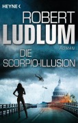 Cover-Bild zum Titel 'Die Scorpio-Illusion' von 'Robert Ludlum'