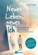 Cover-Bild zum Titel 'Neues Leben, neues Ich' von 'Sabrina Thaden'