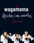 Cover-Bild zum Titel 'WAGAMAMA COCINAR CON NOODLES' von ''