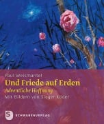 Cover-Bild zum Titel 'Und Friede auf Erden' von 'Paul Weismantel'