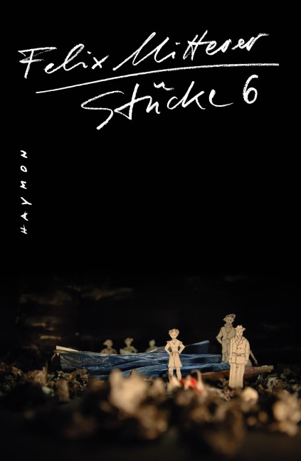 Stücke 6 - Felix Mitterer