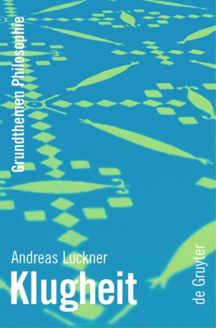 Klugheit - Andreas Luckner