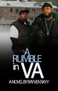 Cover-Bild zum Titel 'A Rumble in VA (The Rumble Series, #1)' von 'Rayven Skyy'