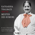 Cover-Bild zum Titel 'Katharina Thalbach trifft die Meister des Humors' von 'Anonym'