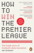 Cover-Bild zum Titel 'How to Win the Premier League' von 'Ian Graham'
