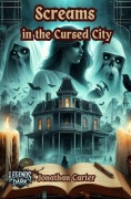 Cover-Bild zum Titel 'Screams in the Cursed City (Legends in the Dark, #46)' von 'Jonathan Carter'