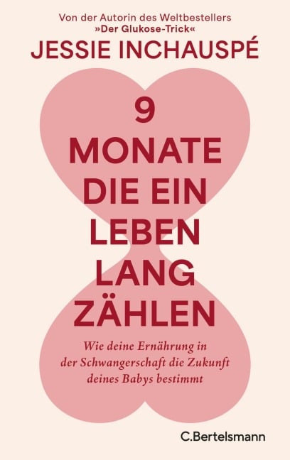 9 Monate, die ein Leben lang zählen - Jessie Inchauspé