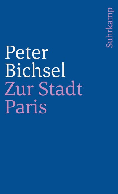 Zur Stadt Paris - Peter Bichsel