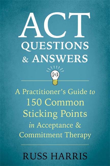ACT Questions and Answers - Russ Harris