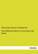 Cover-Bild zum Titel 'Fürst Bismarcks Briefe an seine Braut und Gattin' von ''