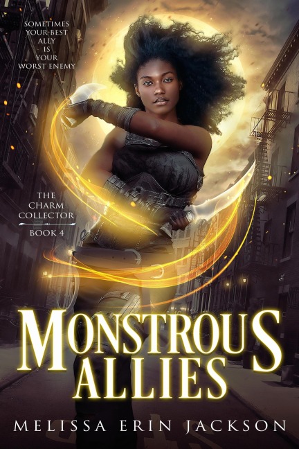 Monstrous Allies (The Charm Collector, #4) - Melissa Erin Jackson