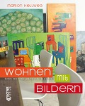 Cover-Bild zum Titel 'Wohnen mit Bildern' von 'Marion Hellweg'