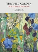 Cover-Bild zum Titel 'The Wild Garden' von 'William Robinson'