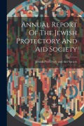 Cover-Bild zum Titel 'Annual Report Of The Jewish Protectory And Aid Society' von ''
