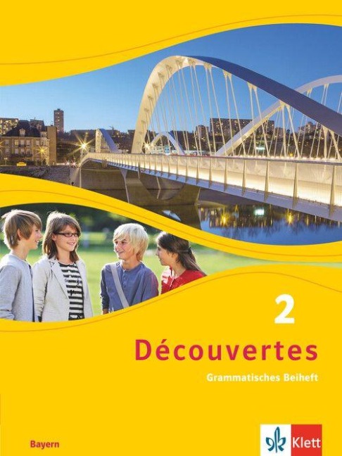 Découvertes 2. Grammatisches Beiheft 2. Lernjahr. Ausgabe für Bayern ab 2017