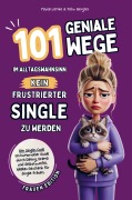 Cover-Bild zum Titel 'Der Single-Code | Frauen Edition - 101 geniale Wege im Alltagswahnsinn kein frustrierter Single zu werden' von 'Paula Lemke'