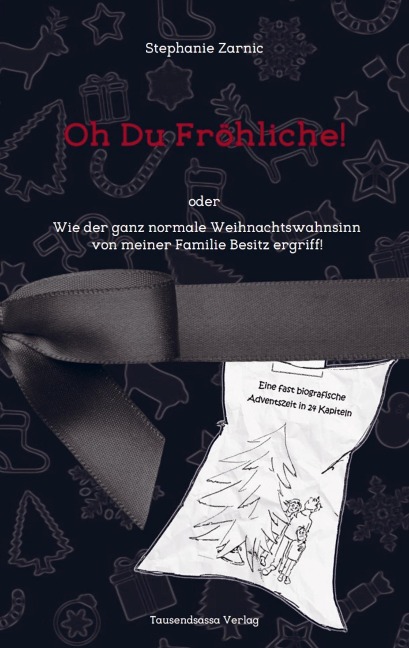 Oh Du Fröhliche! - Stephanie Zarnic