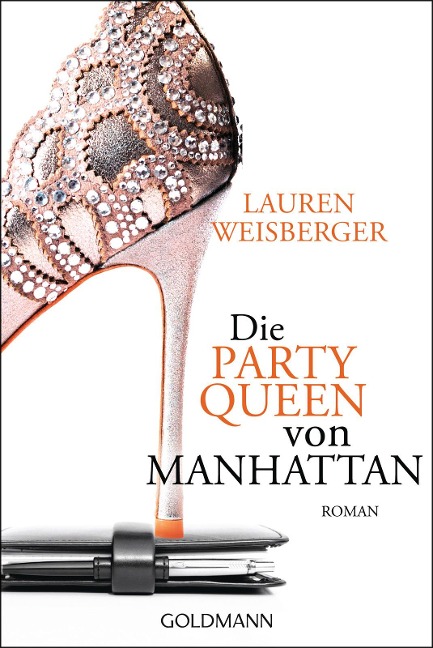 Die Party Queen von Manhattan - Lauren Weisberger