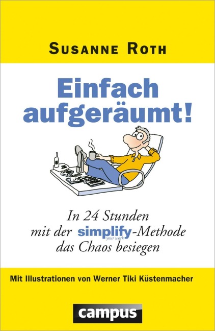 Einfach aufgeräumt! - Susanne Roth