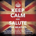 Keep Calm And Salute The Beatles - Various