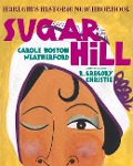 Sugar Hill - Carole Boston Weatherford