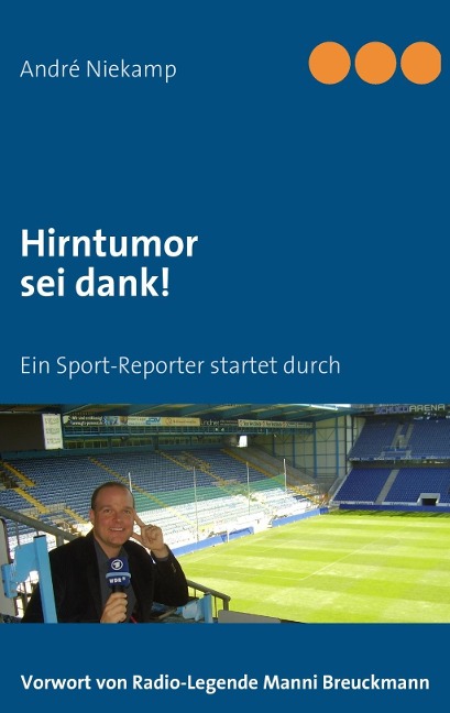 Hirntumor sei dank! - André Niekamp
