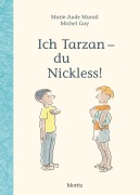 Cover-Bild zum Titel 'Ich Tarzan - du Nickless!' von 'Marie-Aude Murail'