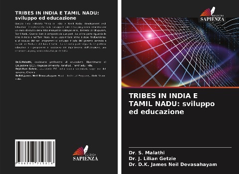 TRIBES IN INDIA E TAMIL NADU: sviluppo ed educazione - S. Malathi, J. Lilian Getzie, D. K. James Neil Devasahayam