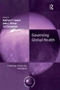 Cover-Bild zum Titel 'Governing Global Health' von 'Andrew Cooper'
