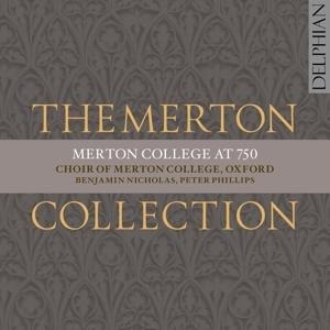 The Merton Collection - Choir of Merton College