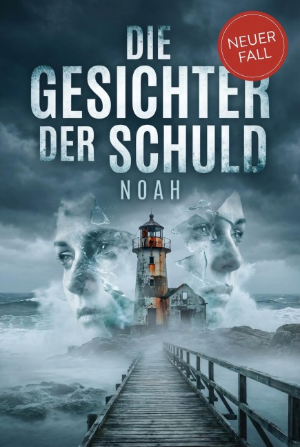 Die Gesichter der Schuld - Noah