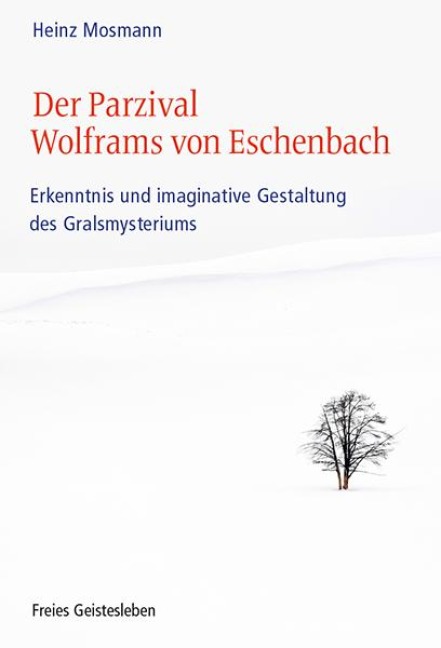 Der Parzival Wolframs von Eschenbach - Heinz Mosmann