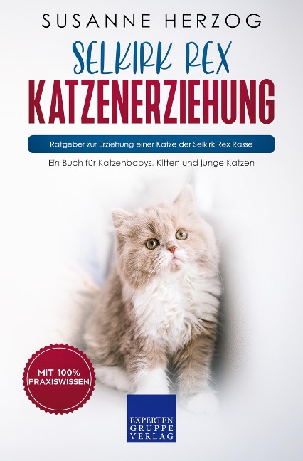 Selkirk Rex Katzenerziehung - Ratgeber zur Erziehung einer Katze der Selkirk Rex Rasse - Susanne Herzog