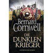 Cover-Bild zum Titel 'Die dunklen Krieger. Uhtred 09' von 'Bernard Cornwell'