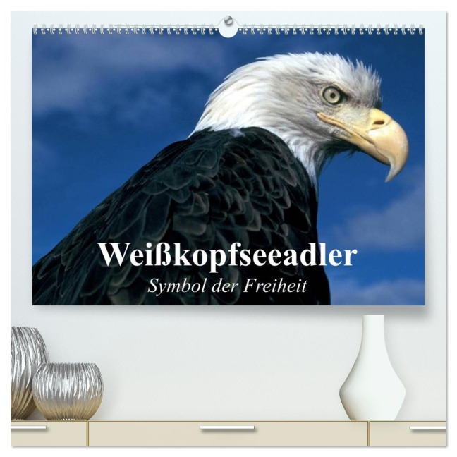 Weißkopfseeadler. Symbol der Freiheit (hochwertiger Premium Wandkalender 2026 DIN A2 quer), Kunstdruck in Hochglanz - Elisabeth Stanzer
