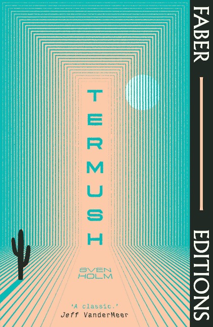 Termush (Faber Editions) - Sven Holm