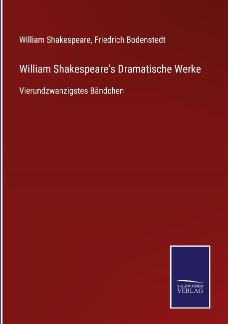 William Shakespeare's Dramatische Werke - William Shakespeare
