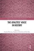 Cover-Bild zum Titel 'The Athletes' Voice in History' von ''