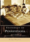 Cover-Bild zum Titel 'University of Pennsylvania' von 'Amey A Hutchins, University of Pennsylvania Archives'