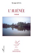 Cover-Bild zum Titel 'L'aliénée' von 'Myriam Kissel'